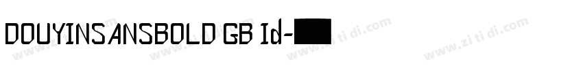 DOUYINSANSBOLD GB Id字体转换
